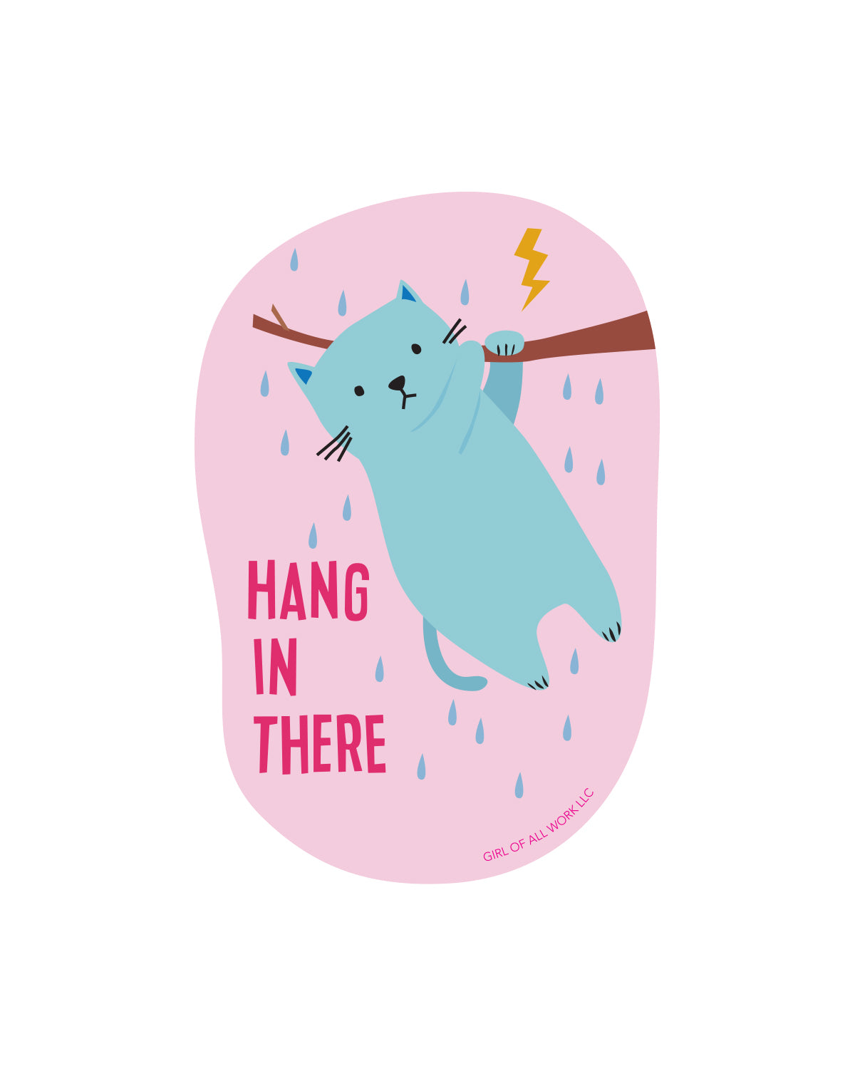 Vinyl sticker featuring a pink illustration with a blue cat holding a branch and 'Hang in There' text on a white background