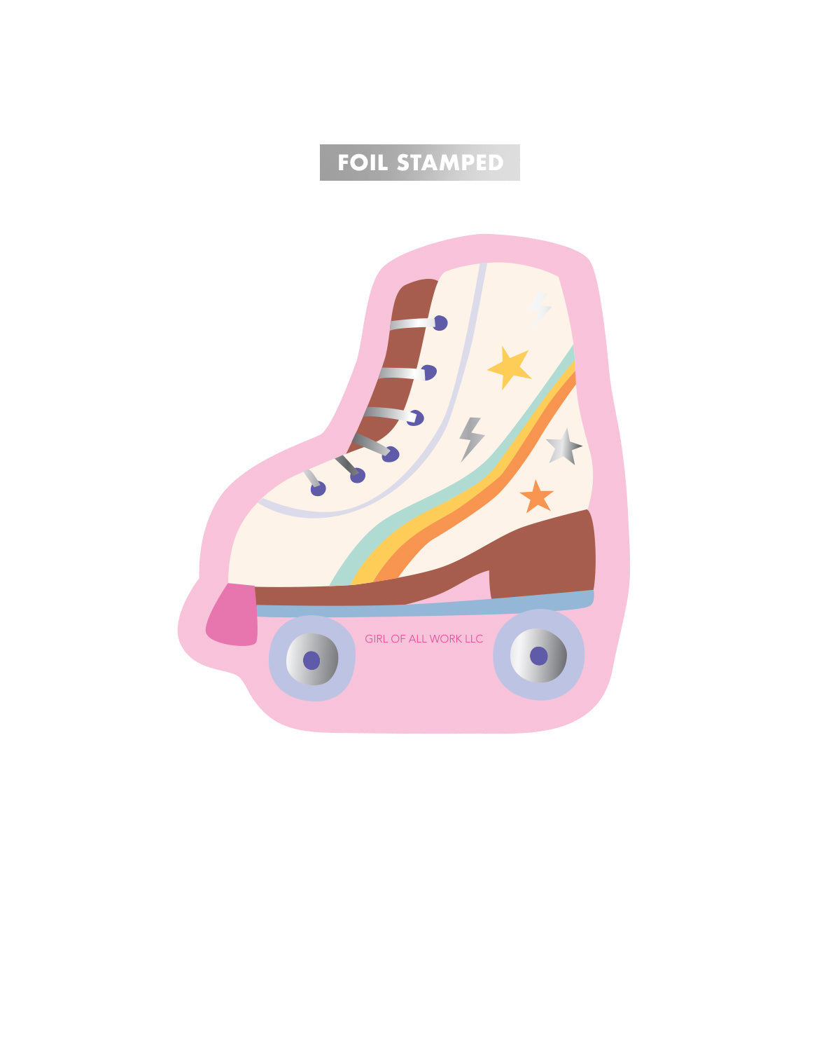 Foil stamped vinyl sticker of a roller skate with rainbow and stars on a white background labeled with the words "foil stamped."